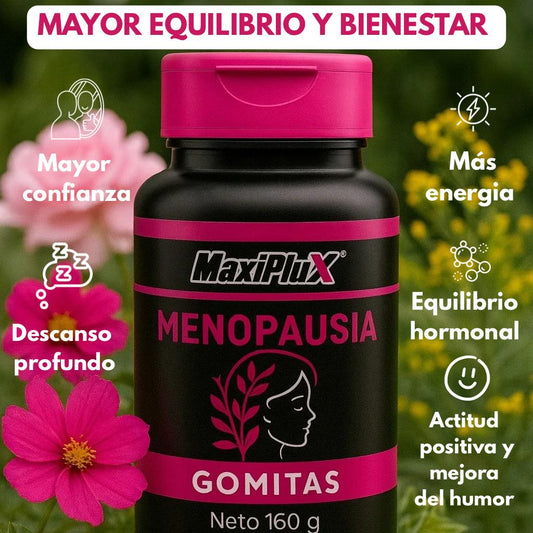 MaxiPlus Gomitas para menopausia| Equilibrio y confianza en cada toma